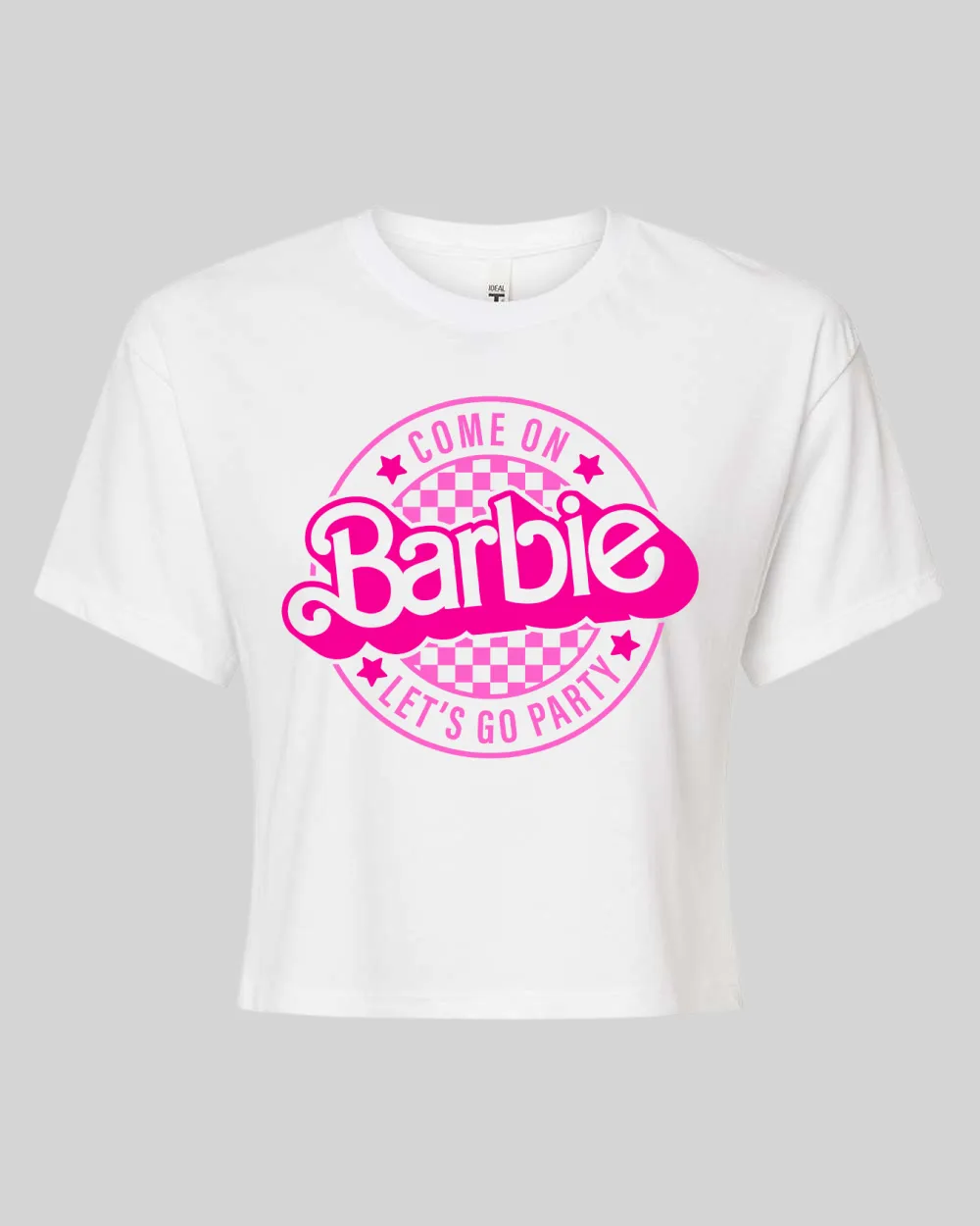 Cropped or Full Size Tee Come On Barbie, Let's Go Party Shirt