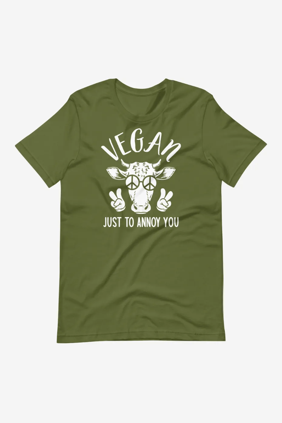 Just To Annoy You - Unisex Vegan T-shirt
