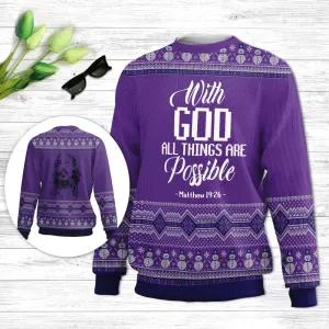 With God All Things Are Possible Purple Ugly Christmas Sweater, Christian Unisex Sweater